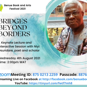 BBAAF KEYNOTE LECTURE 1: Professor Niyi Osundare ‘BRIDGES BEYOND BORDERS’