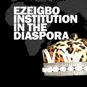 SEVHAGE Presents EZEIGBO INSTITUTION IN THE DIASPORA by Eze (Sir) Peter Chukwu