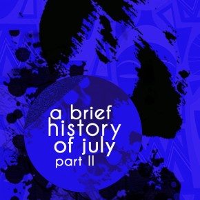 <strong>SEVHAGE and KONYA SHAMSRUMI Release <em>a brief history of july part II</em> by tares oburumu</strong>